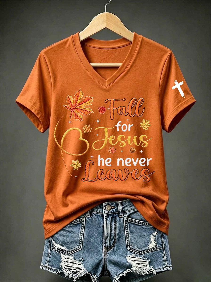 Women's Fall For Jesus He Never Leaves Print T-shirt