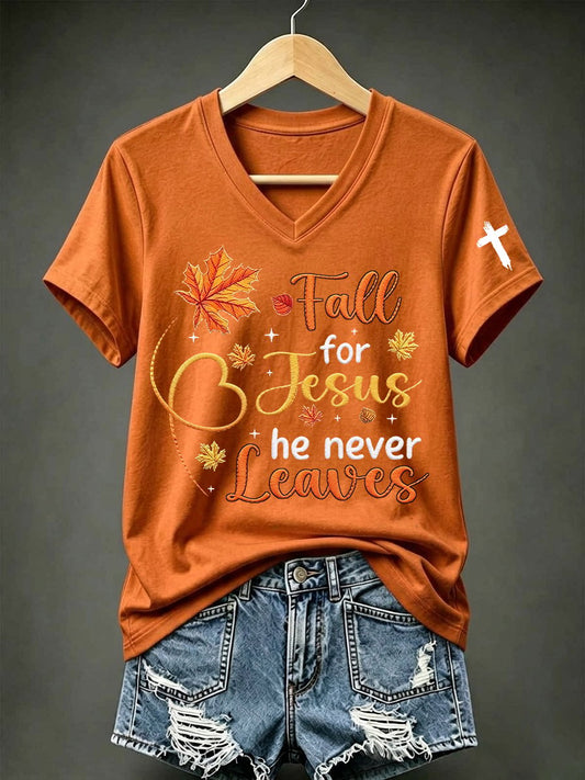Women's Fall For Jesus He Never Leaves Print T-shirt
