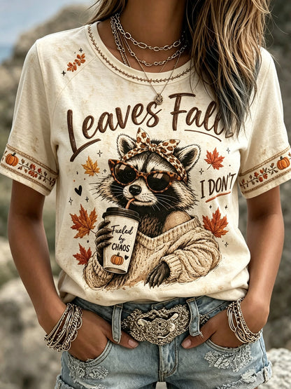 Women’s Leaves Fall I Don’t Print Casual T-Shirt