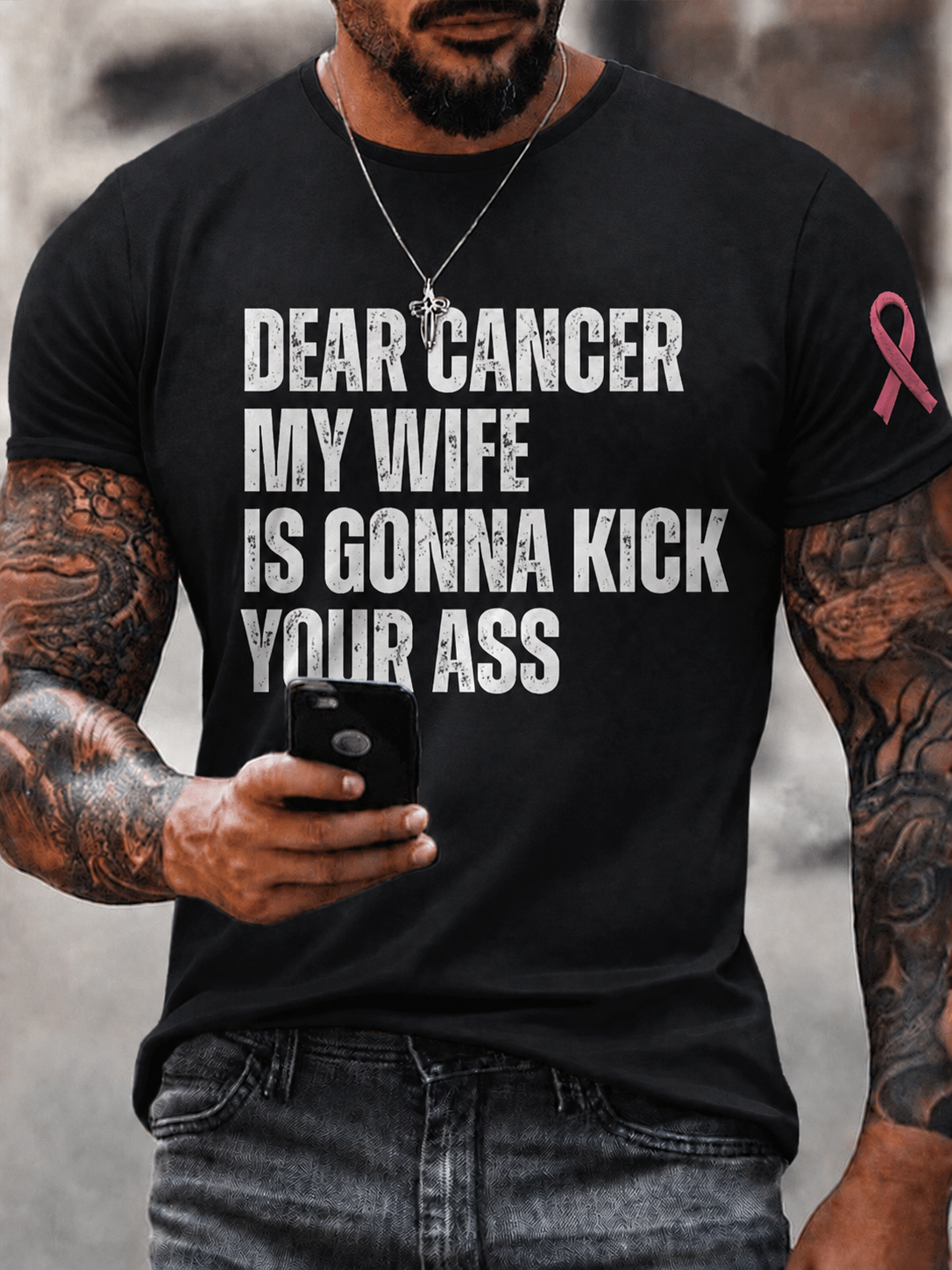 Men's Dear Cancer My Wife Is Gonna Kick Your Ass Pink Ribbon Breast Cancer Awareness T-Shirt