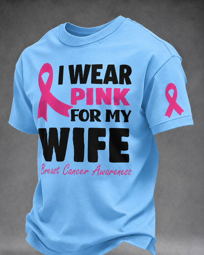Men's I Wear Pink For My Wife Breast Cancer Awareness Graphic T-Shirt