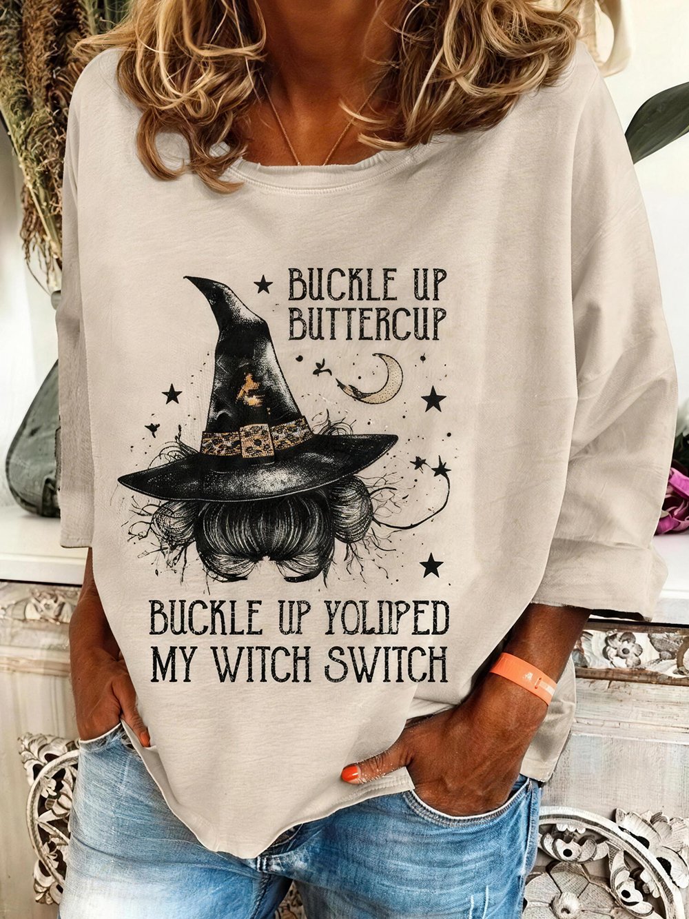 Women's "Buckle Up Buttercup, You Just Flipped My Witch Switch" Graphic Crew Neck 3/4 Sleeve T-Shirt