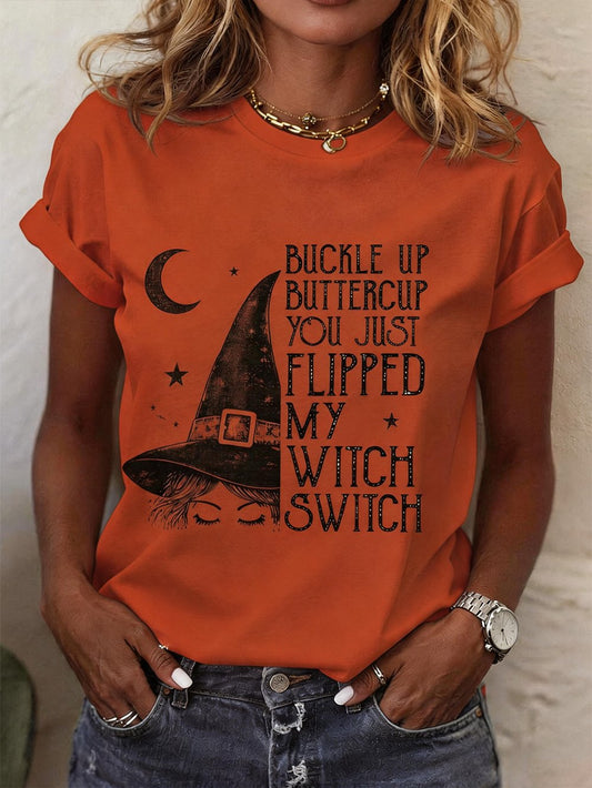 Women's "Buckle Up Buttercup, You Just Flipped My Witch Switch" Graphic Crew-Neck Short-Sleeve T-Shirt