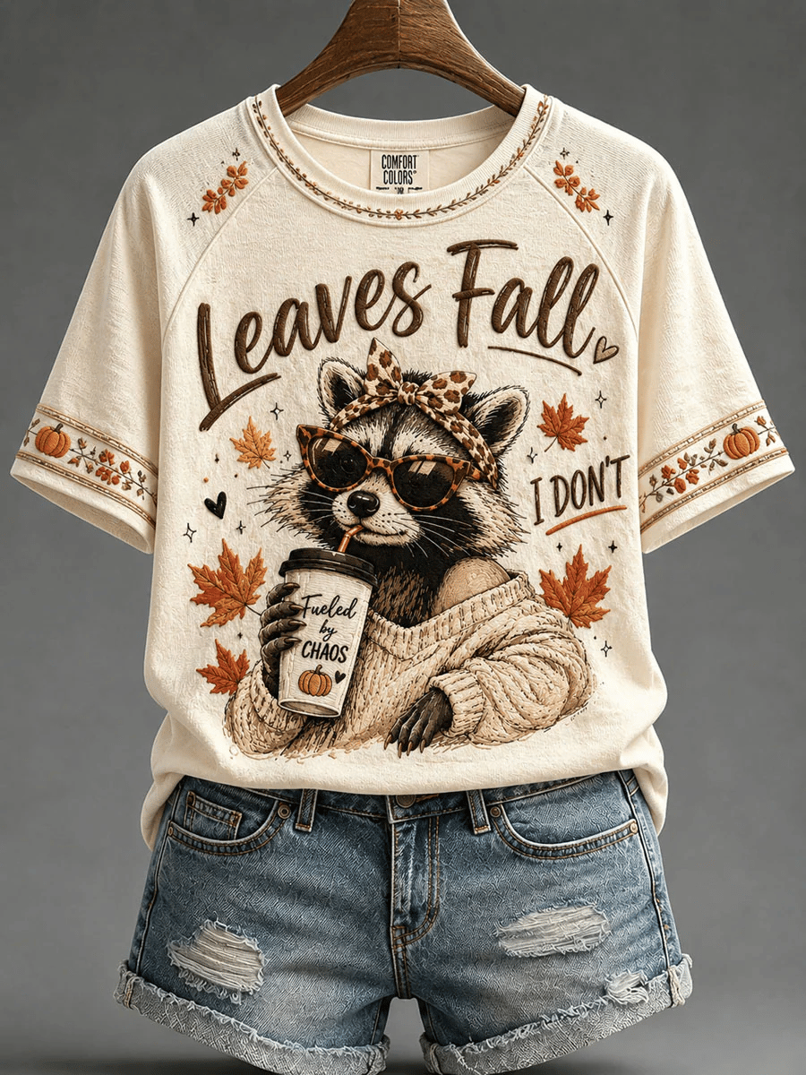 Women’s Leaves Fall I Don’t Print Casual T-Shirt