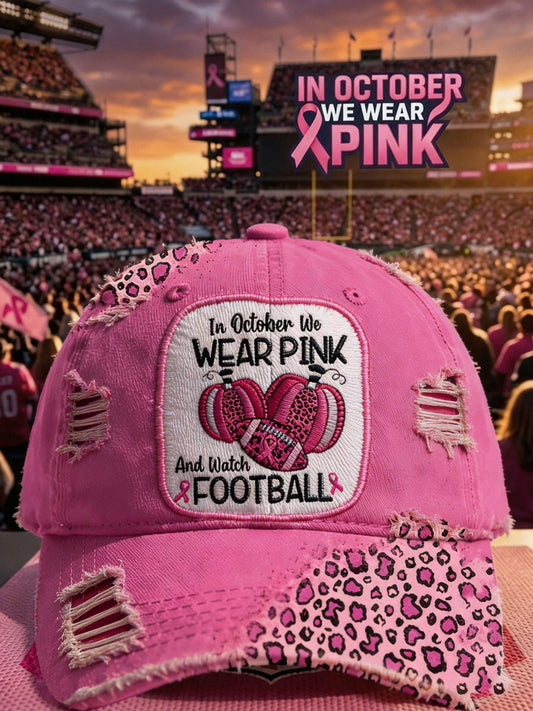 Retro Breast Cancer Awareness Leopard In October We Wear Pink And Watch Football Print Baseball Cap