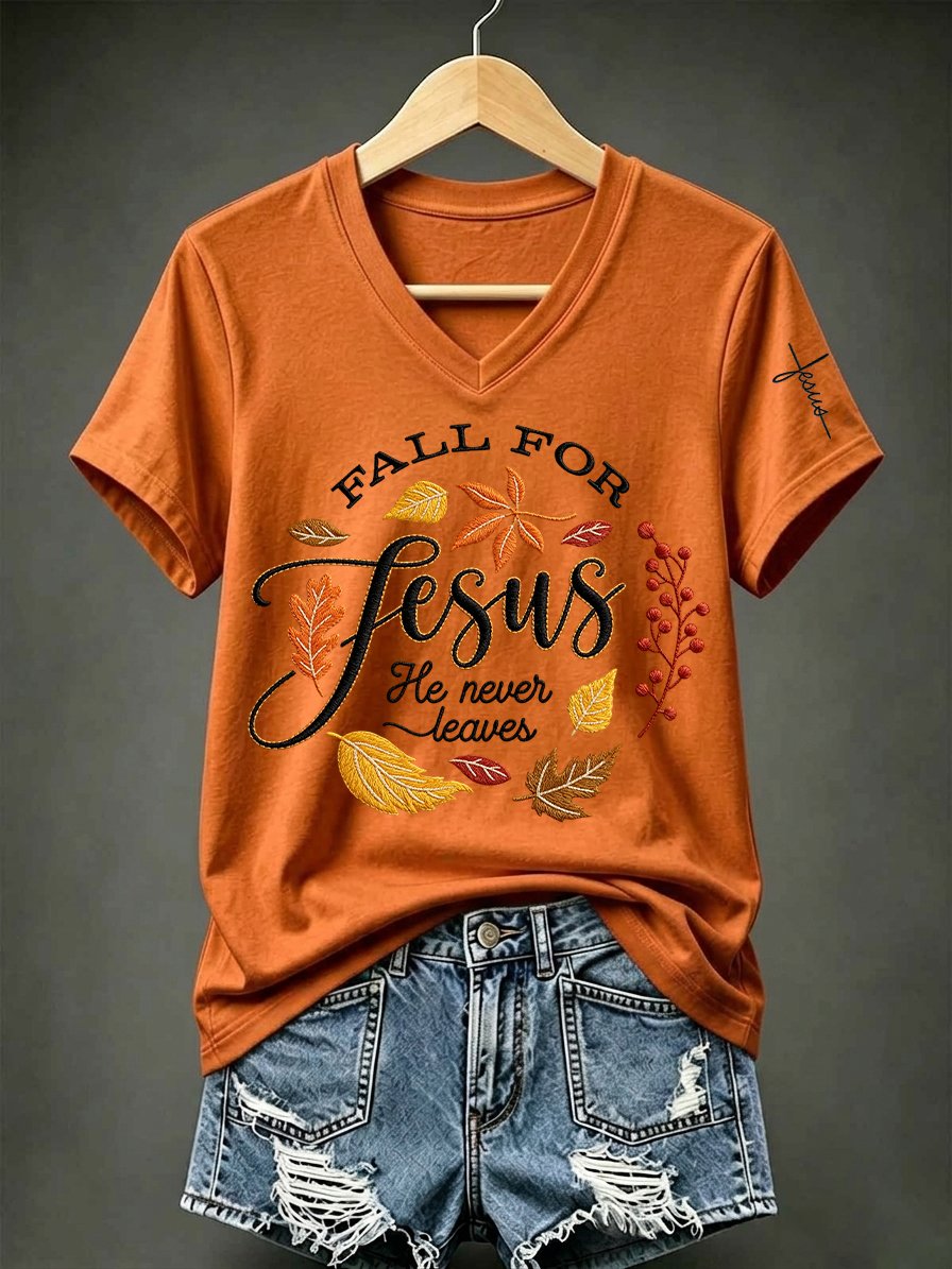 Women's Fall For Jesus He Never Leaves Print T-shirt